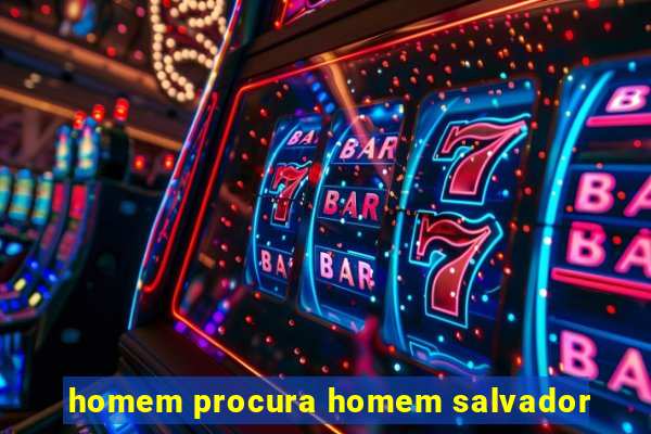 homem procura homem salvador